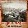 Beija Flor - The American
